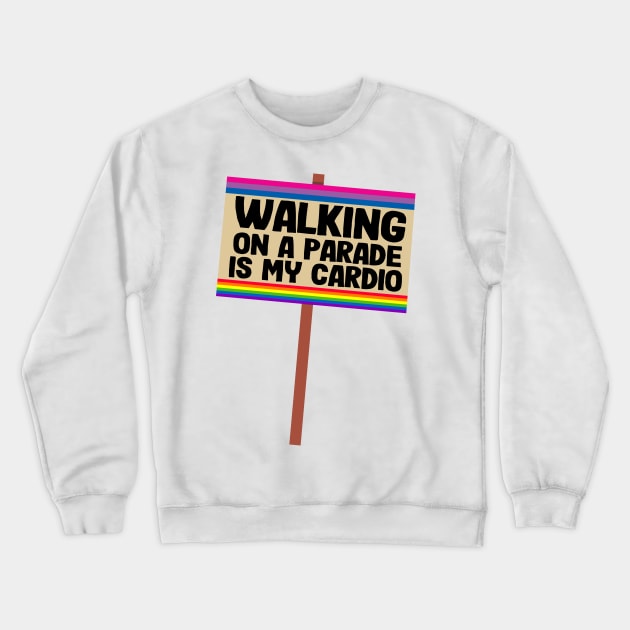 Walking On A Parade Is My Cardio Funny Bi Pride Crewneck Sweatshirt by Kuehni